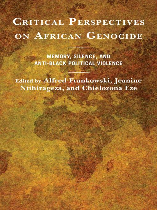Title details for Critical Perspectives on African Genocide by Alfred Frankowski - Available
